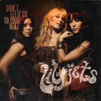 Lilyjets - Don't Let It Go To Your Head