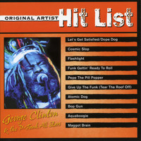 George Clinton and the P-Funk All Stars - Original Artist Hit List (Live)