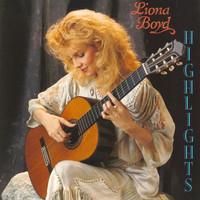Liona Boyd - Highlights