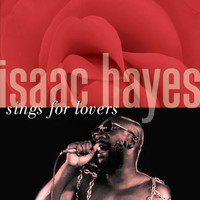 Isaac Hayes - Isaac Hayes Sings For Lovers