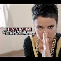 Silvia Salemi - Il Mutevole abitante del mio solito involucro