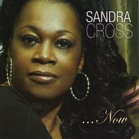 Sandra Cross - Now