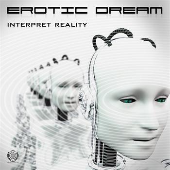 Erotic Dream - Interpret Reality