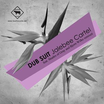 Jalebee Cartel - Dub Suit