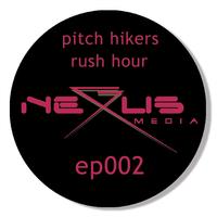 Pitch Hikers - Rush Hour EP