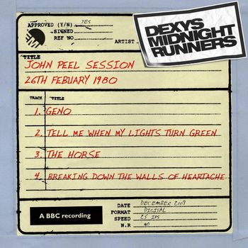 Dexy's Midnight Runners - John Peel Session [26th February 1980, rec 26/2/80 tx 13/3/80] (26th February 1980, rec 26/2/80 tx 13/3/80)