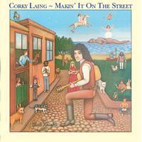 Corky Laing - Making It On The Street