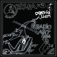 Daevid Allen - Art Radio Radio...