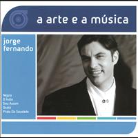 Jorge Fernando - A Arte E A Música De Jorge Fernando