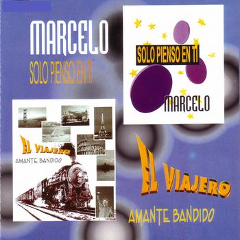 Marcelo - Solo Pienso En Ti / Amante Bandido (Single)