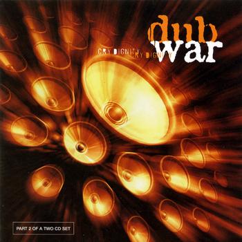 Dub War - Cry Dignity