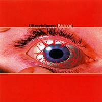 Ultraviolence - Paranoid EP