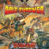 Bolt Thrower - Realm Of Chaos