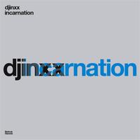 DJINXX - Incarnation