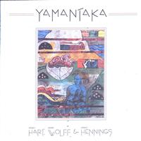 Nancy Hennings - HART / WOLFF / HENNINGS: Yamantaka