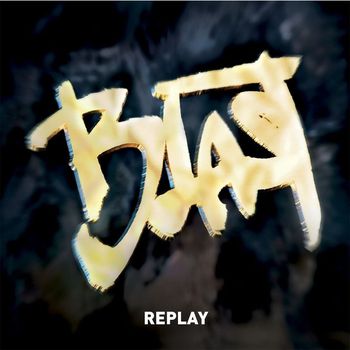 Blast - Replay