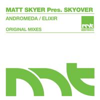 Matt Skyer Pres. Skyover - Andromeda / Elixir