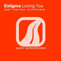 Estigma - Loving You