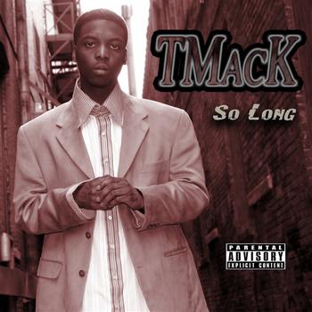 TMacK - So Long - Single