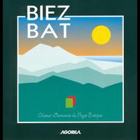Chorale Biez Bat - Choeur d'Hommes du Pays Basque
