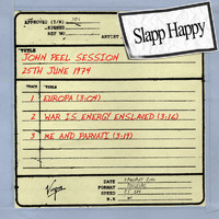 Slapp Happy - John Peel Session (25th June 1974)