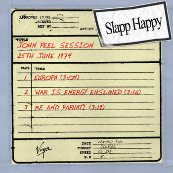 Slapp Happy - John Peel Session (25th June 1974)