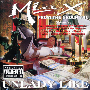 Mia X - Unlady Like (Explicit)