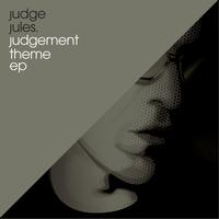 Judge Jules - The Judgement Theme EP