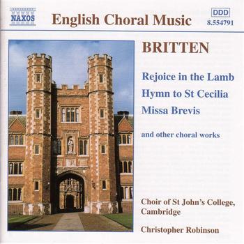 Malcolm Green - BRITTEN: Rejoice in the Lamb / Hymn to St. Cecilia / Missa Brevis, Op. 63