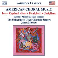 University of Texas Chamber Singers - AMERICAN CHORAL MUSIC