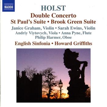 Howard Griffiths - HOLST: Double Concerto / St Paul's Suite / Brook Green Suite