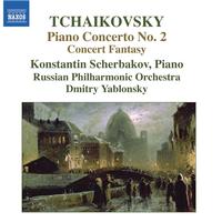 Konstantin Scherbakov - TCHAIKOVSKY: Piano Concerto No. 2 / Concert Fantasia