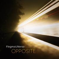Flegma & Nerso - Opposite