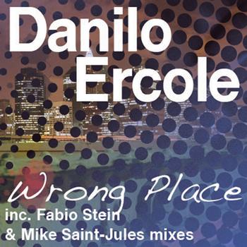 Danilo Ercole - Wrong Place