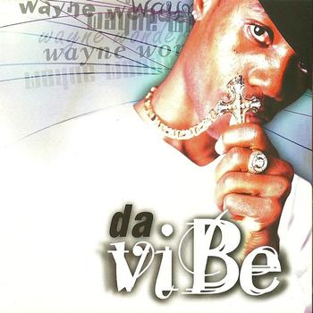Wayne Wonder - Da Vibe