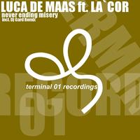 Luca De Maas ft. La'Cor - Never Ending Misery