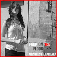 Misstress Barbara - Four On The Floor