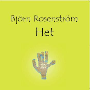 Björn Rosenström - Het