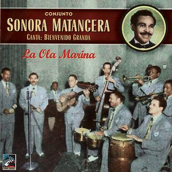 Sonora Matancera - Lo Ola Marina - Canta Bienvenido Granda