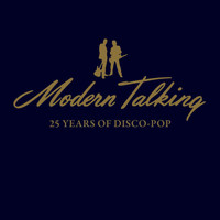 Modern Talking - 25 Years Of Disco-Pop (Explicit)