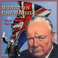 Winston Churchill - War Time Speeches