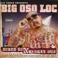 Big Oso Loc - Inked Up N Banged Out (Explicit)