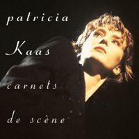 Patricia Kaas - Carnets De Scène (Live 1991)