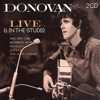 Donovan - Live & In The Studio