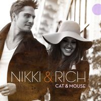 Nikki & Rich - Cat & Mouse