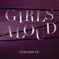 Girls Aloud - Tangled Up (Deluxe)