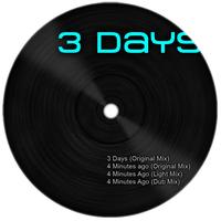 Arthur Explicit - 3 Days / 4 Minutes Ago