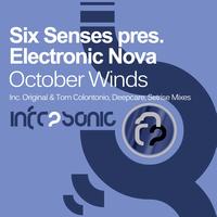 Six Senses pres. Electric Nova - October Winds