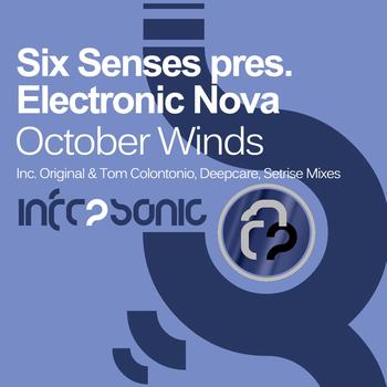 Six Senses pres. Electric Nova - October Winds