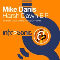 Mike Danis - Harsh Dawn E.P
